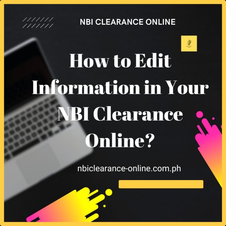 Edit Information in Your NBI Clearance Online