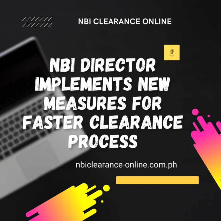 NBI Director Faster Clearance Plans