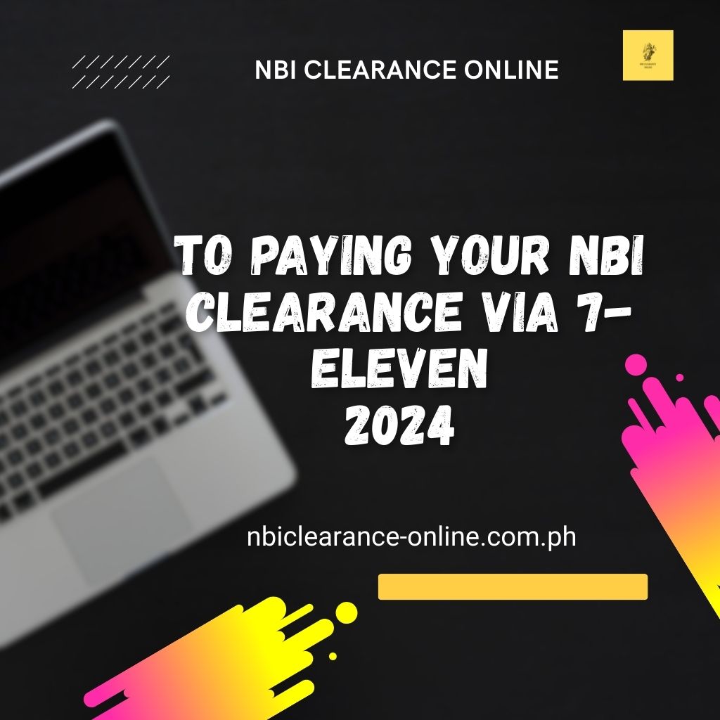 Pay NBI Clearance via 7 Eleven